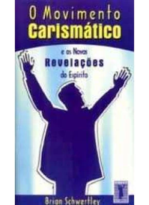 O Movimento Carismático