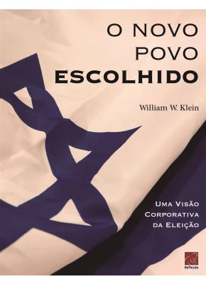 O Novo Povo Escolhido