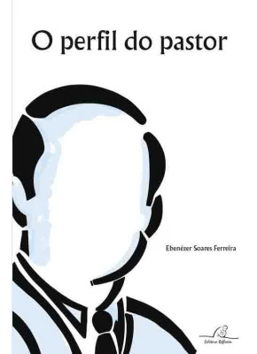 O Perfil Do Pastor