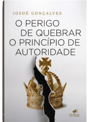 O perigo de quebrar o princípio de autoridade