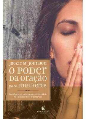 O Poder Da Oração Para Mulheres