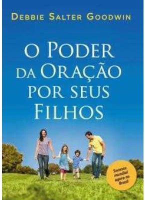 O Poder Da Oração Por Seus Filhos