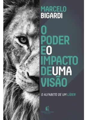 O Poder E O Impacto De Uma Visão