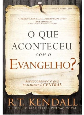 O que aconteceu com o evangelho?