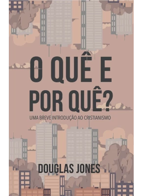O Quê E Por Quê?