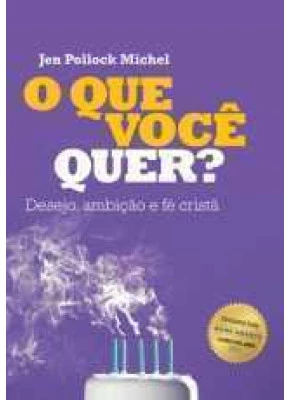 O Que Você Quer?