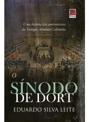 O Sinodo De Dort