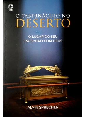 O Tabernáculo No Deserto