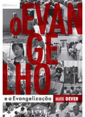 O Evangelho E A Evangelização