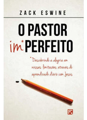 O Pastor Imperfeito
