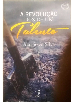 A Revolução Dos De Um Talento