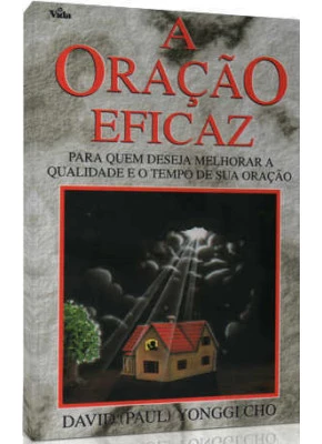 A Oração Eficaz