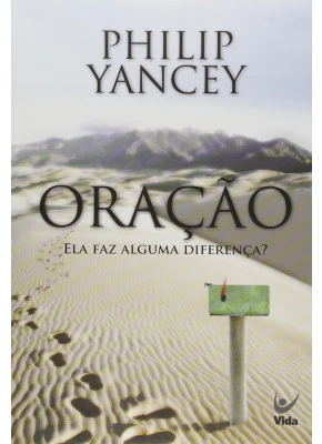 Oração, Ela Faz Alguma Diferença?