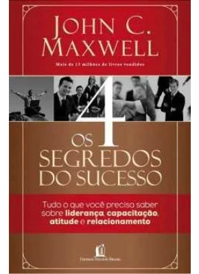 Os 4 Segredos Do Sucesso