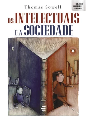 Intelectuais E A Sociedade, Os