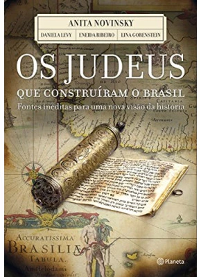 Os Judeus Que Construíram O Brasil