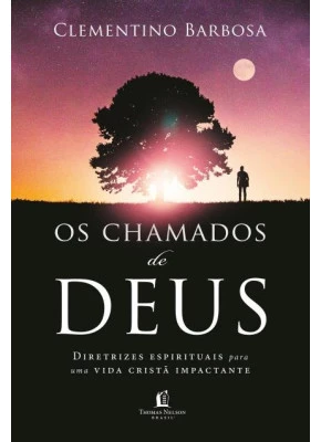 Os Chamados De Deus