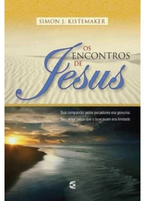 Os Encontros De Jesus
