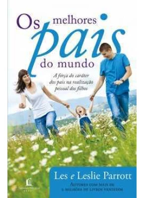 Os Melhores Pais Do Mundo