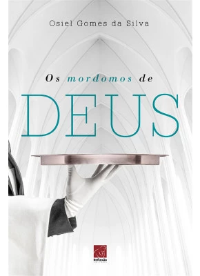 Os Mordomos De Deus