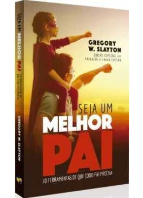 Seja Um Melhor Pai