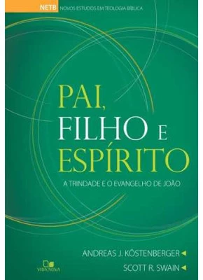 Pai, Filho E Espírito