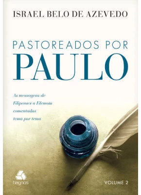 Pastoreados Por Paulo - Volume 2