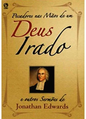 Pecadores Nas Mãos De Um Deus Irado