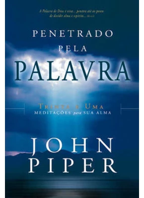 Penetrado Pela Palavra