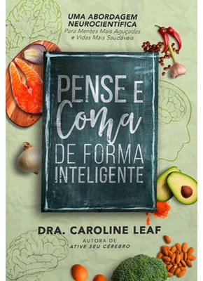 Pense E Coma De Forma Inteligente