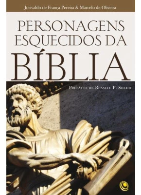 Personagens Esquecidos Da Bíblia      