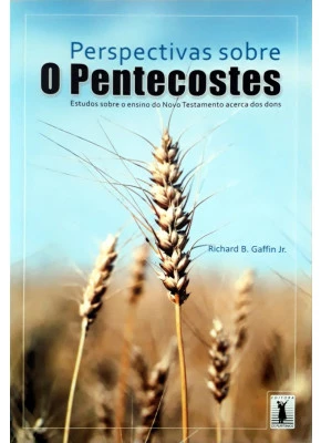 Perspectivas Sobre O Pentecostes