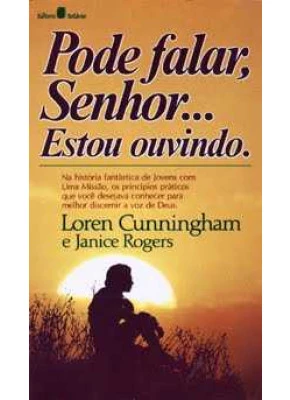 Pode Falar. Senhor... Estou Ouvindo - Editora Betania