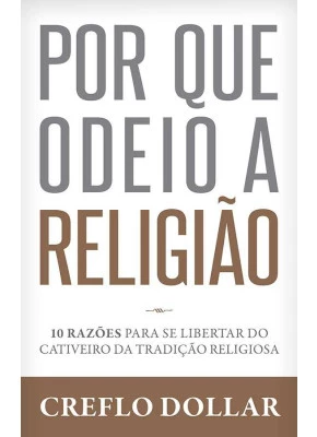 Por Que Odeio A Religião