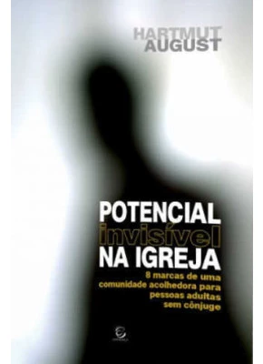 Potencial Invisivel Na Igreja