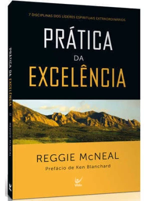 A Prática Da Excelência