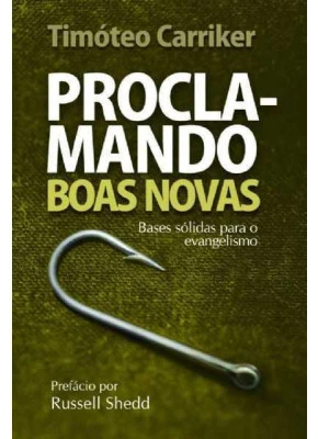 Proclamando Boas Novas