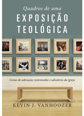 Quadros De Uma Exposição Teológica