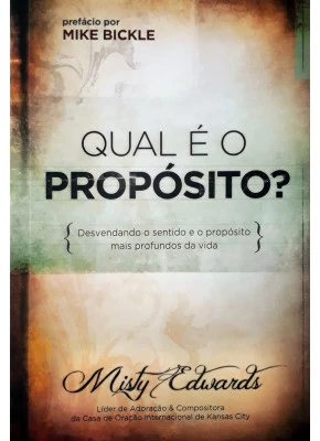 Qual É O Propósito?