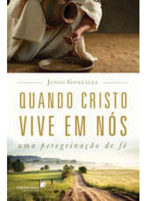 Quando Cristo Vive Em Nós