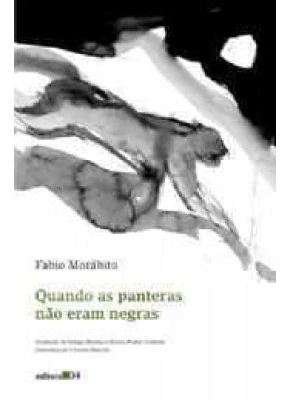 Quando As Panteras Não Eram Negras