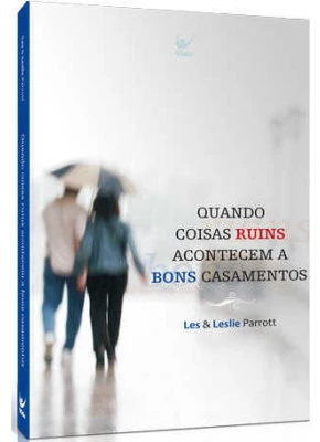 Quando Coisas Ruins Acontecem A Bons Casamentos
