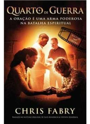 Quarto De Guerra - A Oração É Uma Arma Poderosa Na Batalha Espiritual
