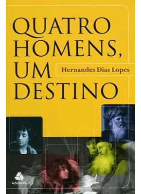 Quatro Homens, Um Destino