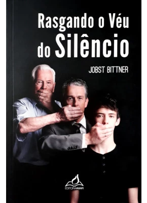 Rasgando O Véu Do Silêncio
