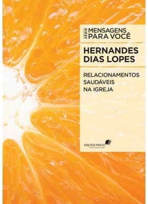Relacionamentos Saudáveis Na Igreja