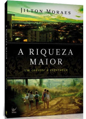 A Riqueza Maior