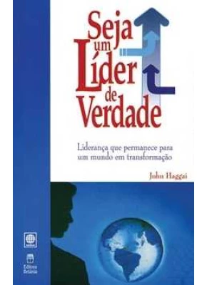 Seja Um Líder De Verdade