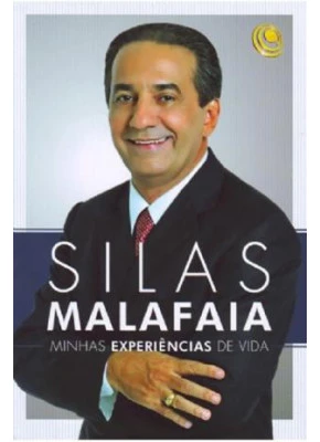 Silas Malafaia - Minhas Experiências De Vida