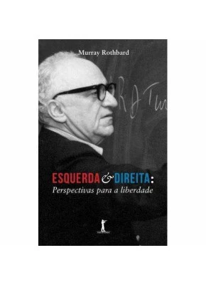 Esquerda E Direita: Perspectiva Para A Liberdade